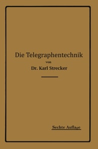 Die Telegraphentechnik