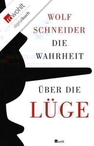 Die Wahrheit über die Lüge