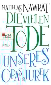 Die vielen Tode unseres Opas Jurek