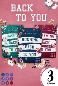 Back to You: Sammelausgabe der romantischen Sports-Romance-Trilogie!
