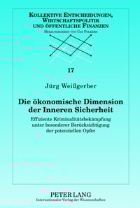 Die oekonomische Dimension der Inneren Sicherheit