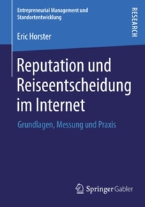 Reputation und Reiseentscheidung im Internet