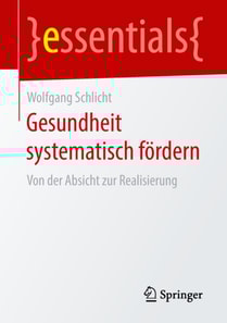 Gesundheit systematisch fördern