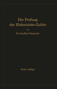 Die Prüfung der Elektrizitäts-Zähler