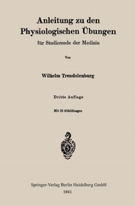 Anleitung zu den Physiologischen Übungen für Studierende der Medizin