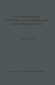 Die Thermodynamik des Wärme- und Stoffaustausches in der Verfahrenstechnik