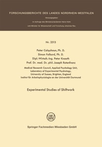 Experimental Studies of Shiftwork