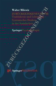 Teufelskreis und Lebensweg — Systemisches Denken in der Sozialarbeit