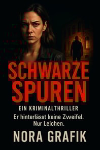 Schwarze Spuren - Ein Kriminalthriller
