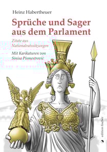 Sprüche und Sager aus dem Parlament
