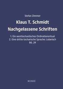 K. T. Schmidt: Nachgelassene Schriften