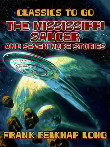 Mississippi Saucer and Seven More Stories