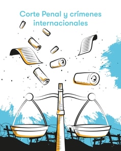 Corte Penal Internacional y crímenes internacionales