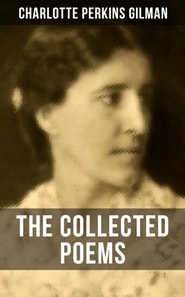 Collected Poems of Charlotte Perkins Gilman