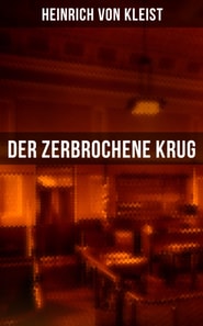 Der zerbrochene Krug