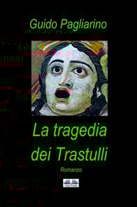 La Tragedia Dei Trastulli