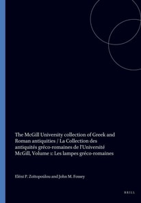 Collection des Antiquites Greco-Romaines de l'Universite McGill