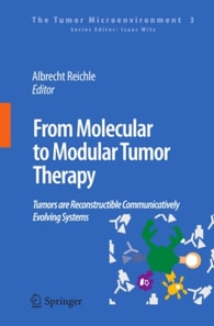 From Molecular to Modular Tumor Therapy: