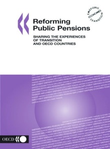 Reforming Public Pensions Sharing the Experiences of Transition and OECD Countries