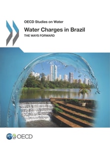 OECD Studies on Water Water Charges in Brazil The Ways Forward