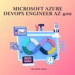 Microsoft Azure DevOps Engineer AZ 400