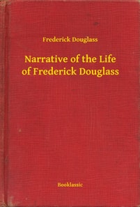 Narrative of the Life of Frederick Douglass