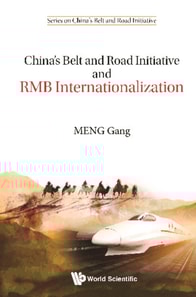 China's Belt And Road Initiative And Rmb Internationalization