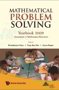 Mathematical Problem Solving: Yearbook 2009, Association Of Mathematics Educator