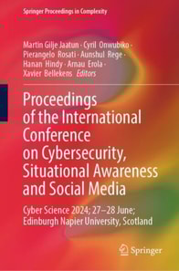 Proceedings of the International Conference on Cybersecurity, Situational Awareness and Social Media