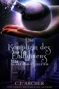 Die Komplizin des Entfuhrers: Glass and Steele