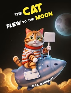 Cat Flew to the Moon