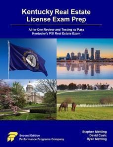 Kentucky Real Estate License Exam Prep: All-in-One Review and Testing to Pass Kentucky's PSI Real Estate Exam