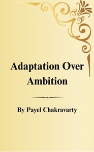 Adaptation Over Ambition