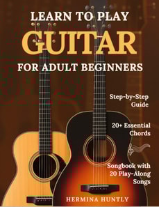 Learn to Play Guitar for Adult Beginners