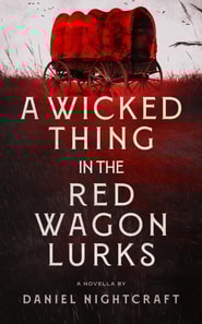 Wicked Thing in the Red Wagon Lurks