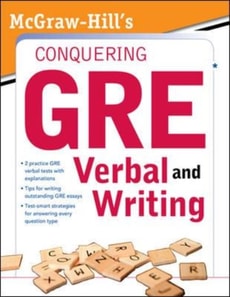 McGraw-Hill's Conquering the New GRE Verbal and Writing