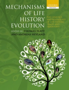 Mechanisms of Life History Evolution