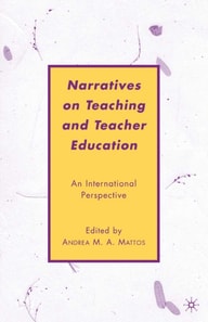 Narratives on Teaching and Teacher Education