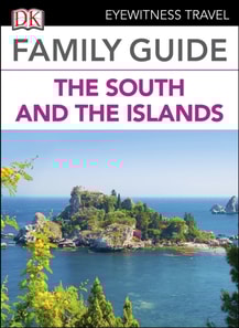 DK Family Guide Italy the South and the Islands