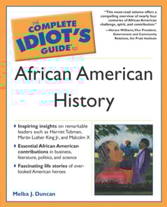 Complete Idiot's Guide to African American History