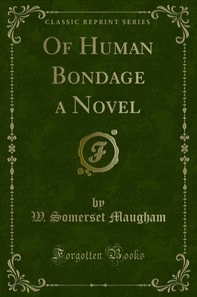 Of Human Bondage a Novel