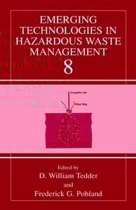 Emerging Technologies in Hazardous Waste Management 8