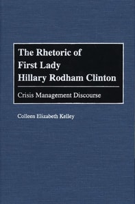 Rhetoric of First Lady Hillary Rodham Clinton