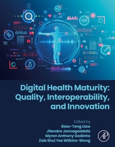 Digital Health Maturity: Quality, Interoperability, and Innovation