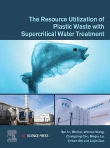 Resource Utilization of Plastic Waste with Supercritical Water Treatment