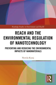 REACH and the Environmental Regulation of Nanotechnology