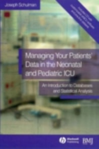 Managing your Patients' Data in the Neonatal and Pediatric ICU