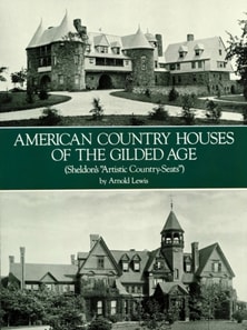 American Country Houses of the Gilded Age