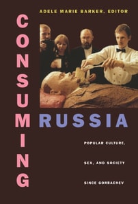 Consuming Russia