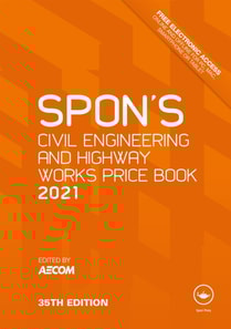 Spon's Civil Engineering and Highway Works Price Book 2021
